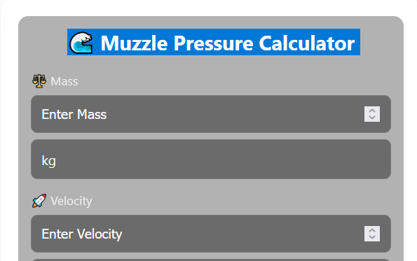Muzzle Pressure Calculator